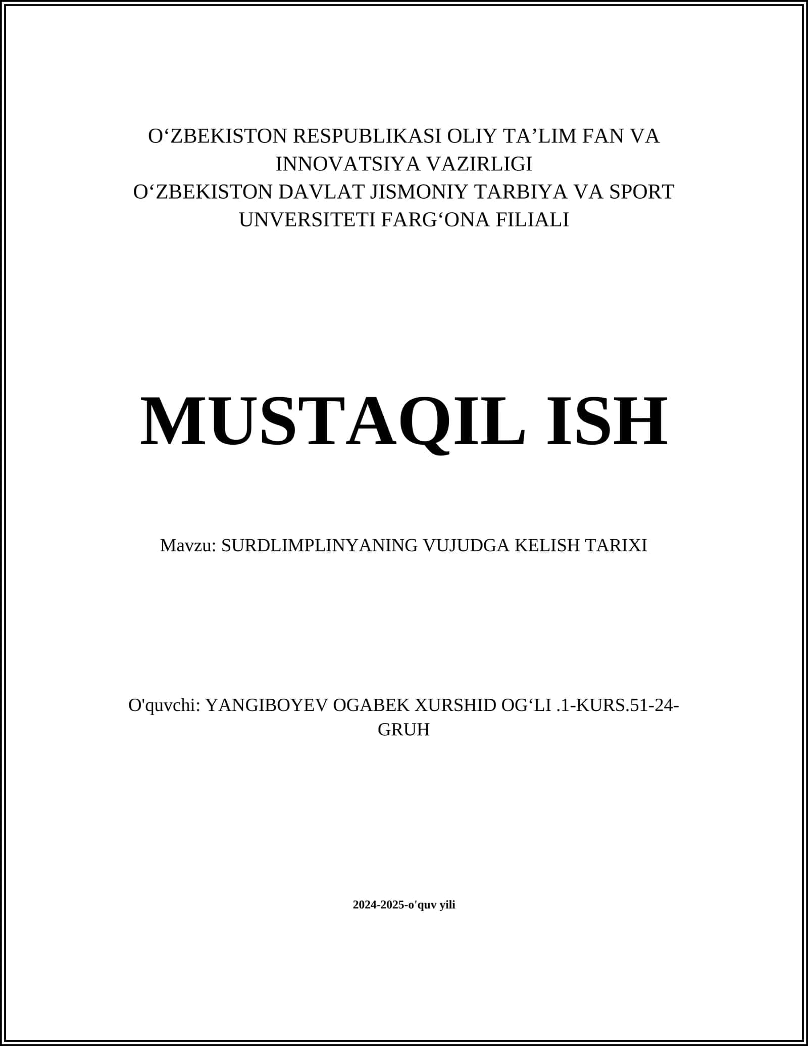 SURDLIMPLINYANING VUJUDGA KELISH TARIXI
