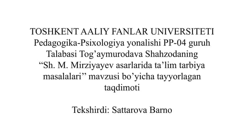 Sh. M. Mirziyayev asarlarida ta’lim tarbiya masalalari