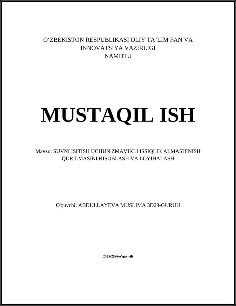 SUVNI ISITISH UCHUN ZMAVIKLI ISSIQLIK ALMASHINISH QURILMASINI HISOBLASH VA LOYIHALASH