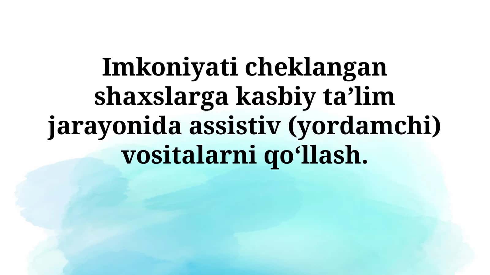 Imkoniyati cheklangan shaxslarga kasbiy ta’lim jarayonida assistiv (yordamchi) vositalarniqо‘llash