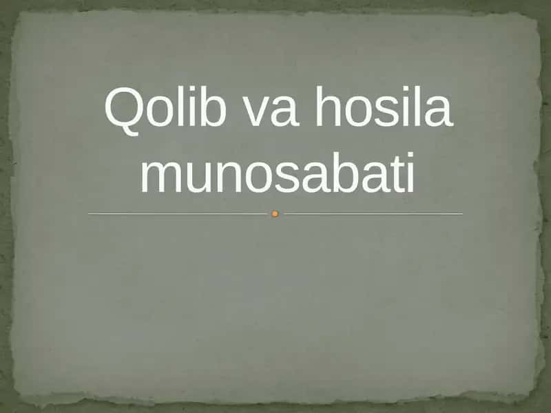 Qolib va hosila munosabati