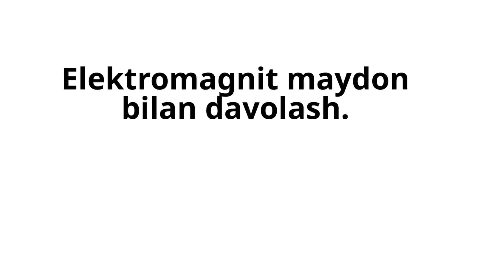 Elektromagnit maydon bilan davolash
