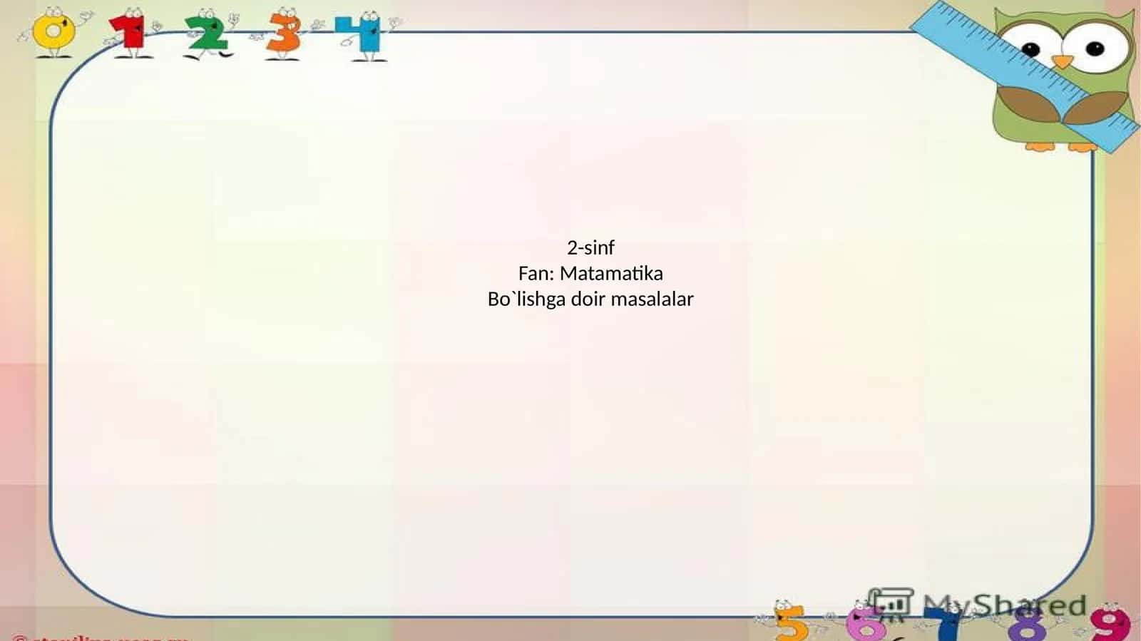 Bo`lishga doir masalalar