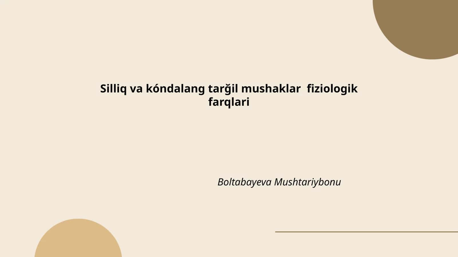 Silliq va kóndalang tarğil mushaklar fiziologik farqlari