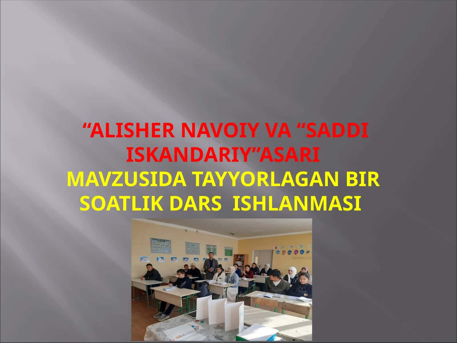 “Alisher Navoiy va “Saddi Iskandariy”asari