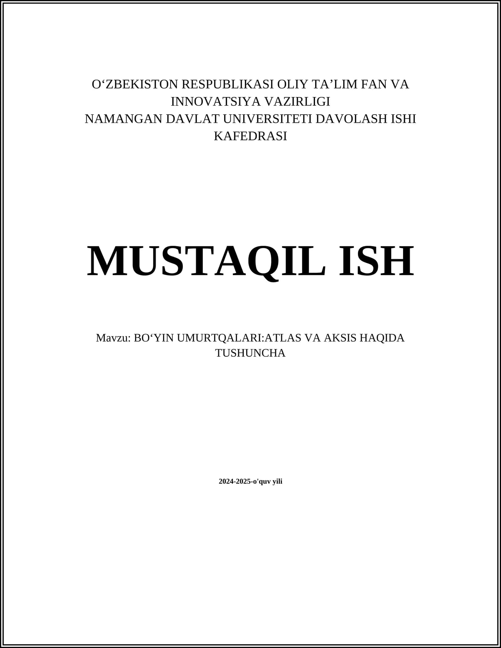 BOʻYIN UMURTQALARI:ATLAS VA AKSIS