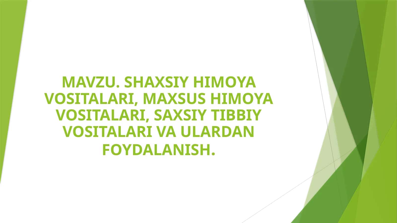 Shахsiy himоya vоsitаlаrining foydаlаnishi