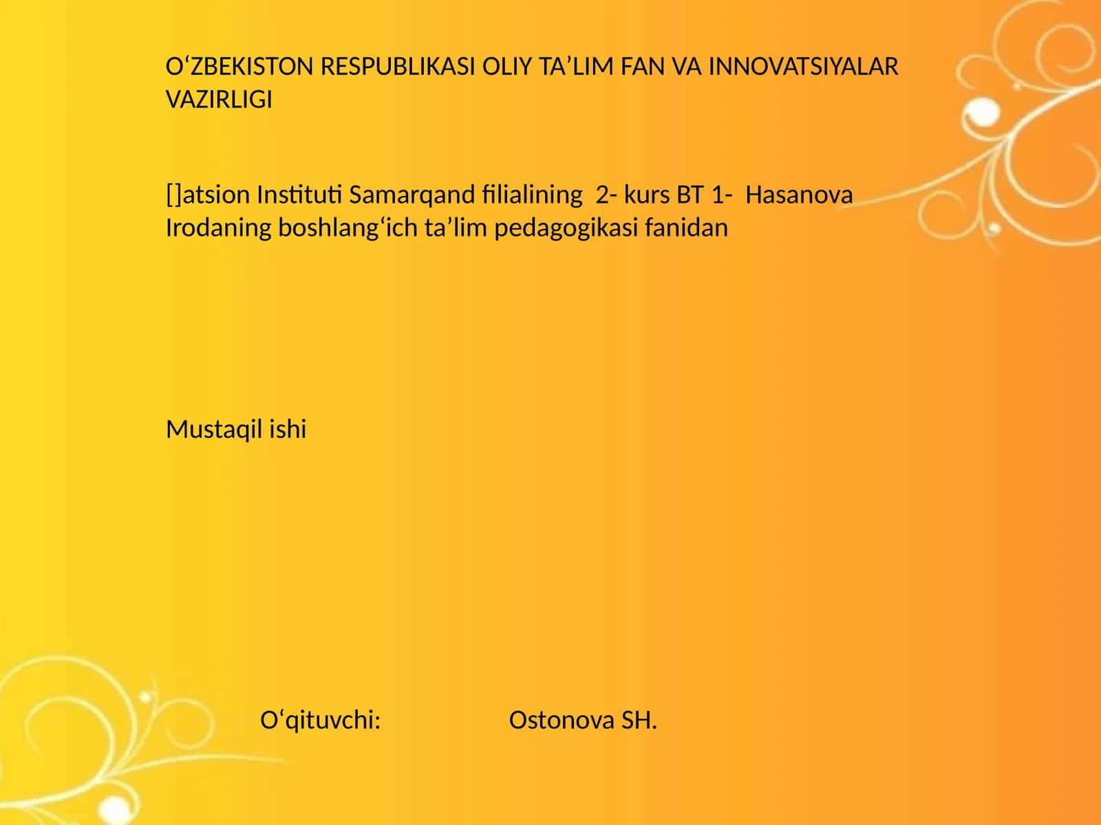Boshlangʻich taʼlim pedagogikasi fanidan Mustaqil ishi