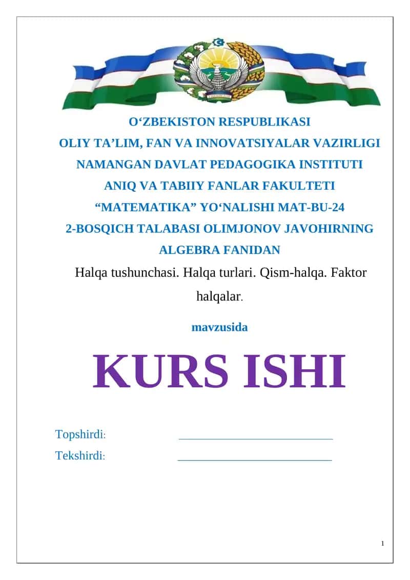 Halqa tushunchasi. Halqa turlari. Qism-halqa. Faktor halqalar