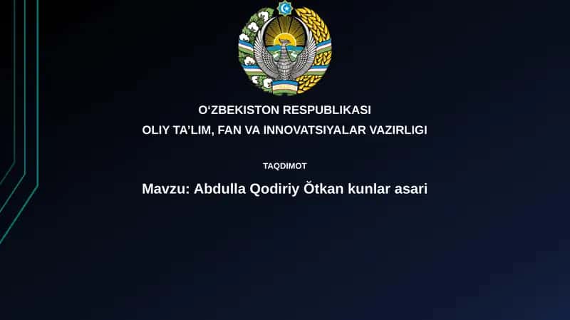Abdulla Qodiriy O'tkan kunlar asari