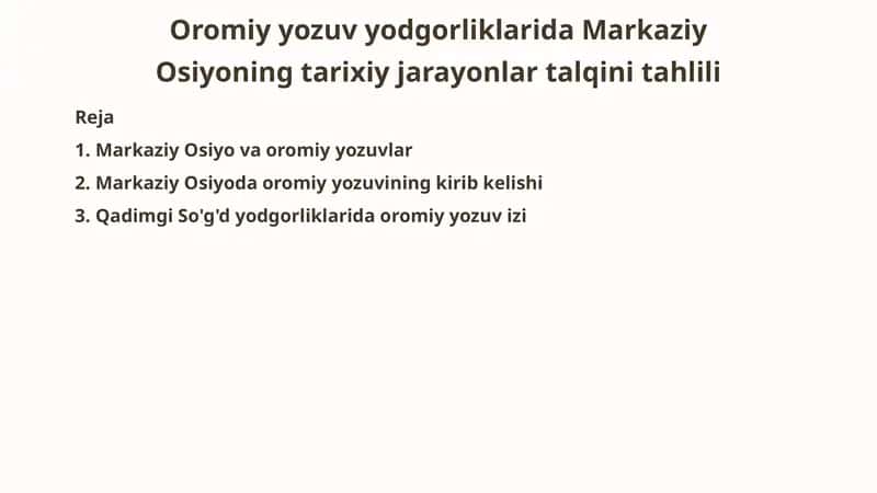 Oromiyyo zoviyodgorliklarida Markaziy Osiyoning tarixiy jarayonlari talqini