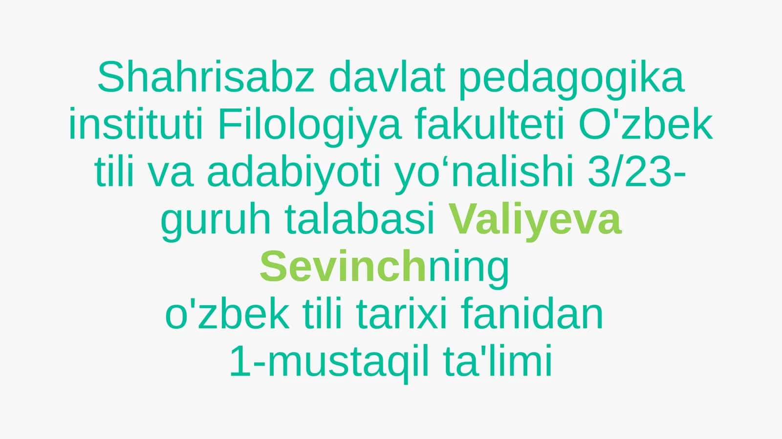O‘zbek tili tarixini davrlashtirishga oid turkologiyadagi qarashlar. O‘zbek tilining o‘rganilishi.
