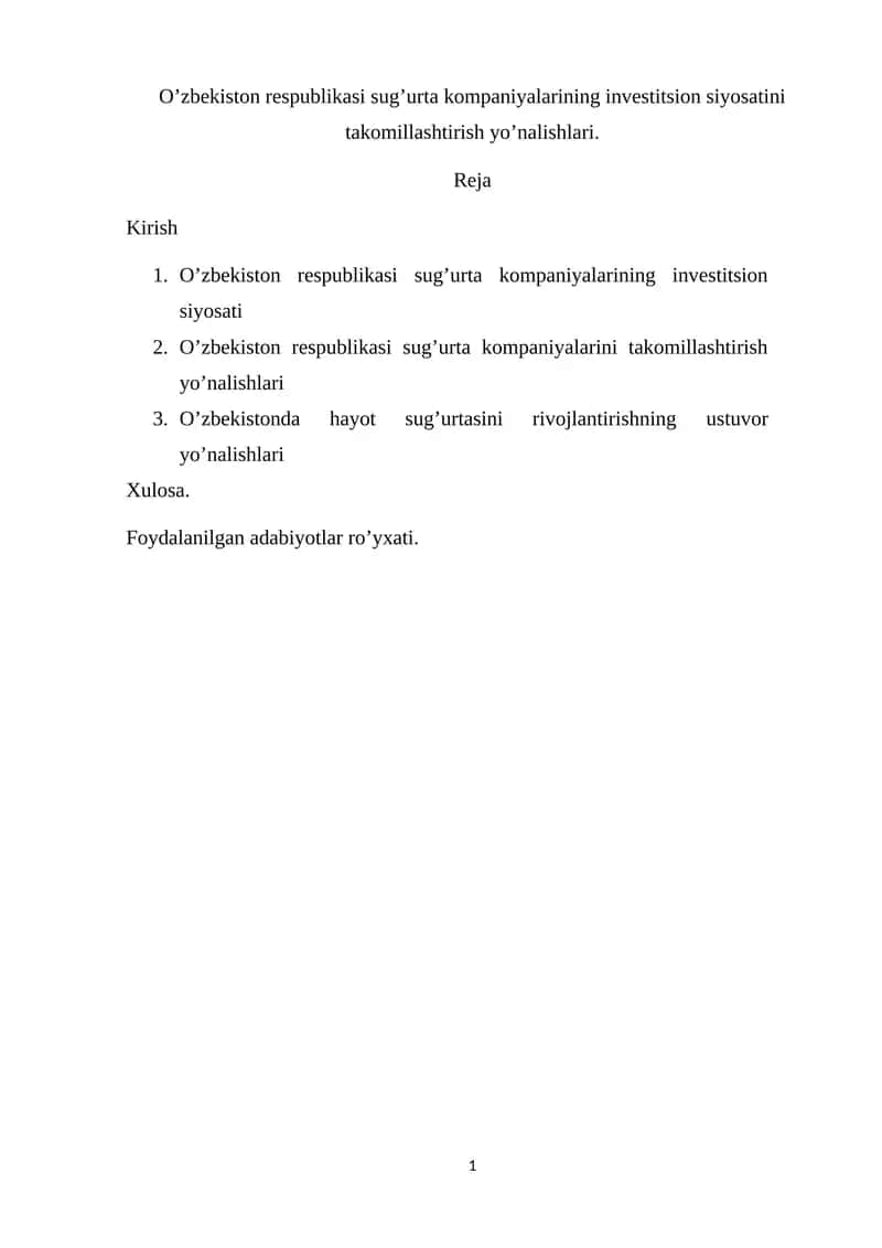 O’zbekiston respublikasi sug’urta kompaniyalarining investitsion siyosatini takomillashtirish yo’nalishlari