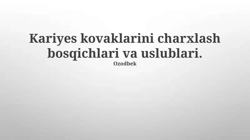 Kariesni davolash usullari