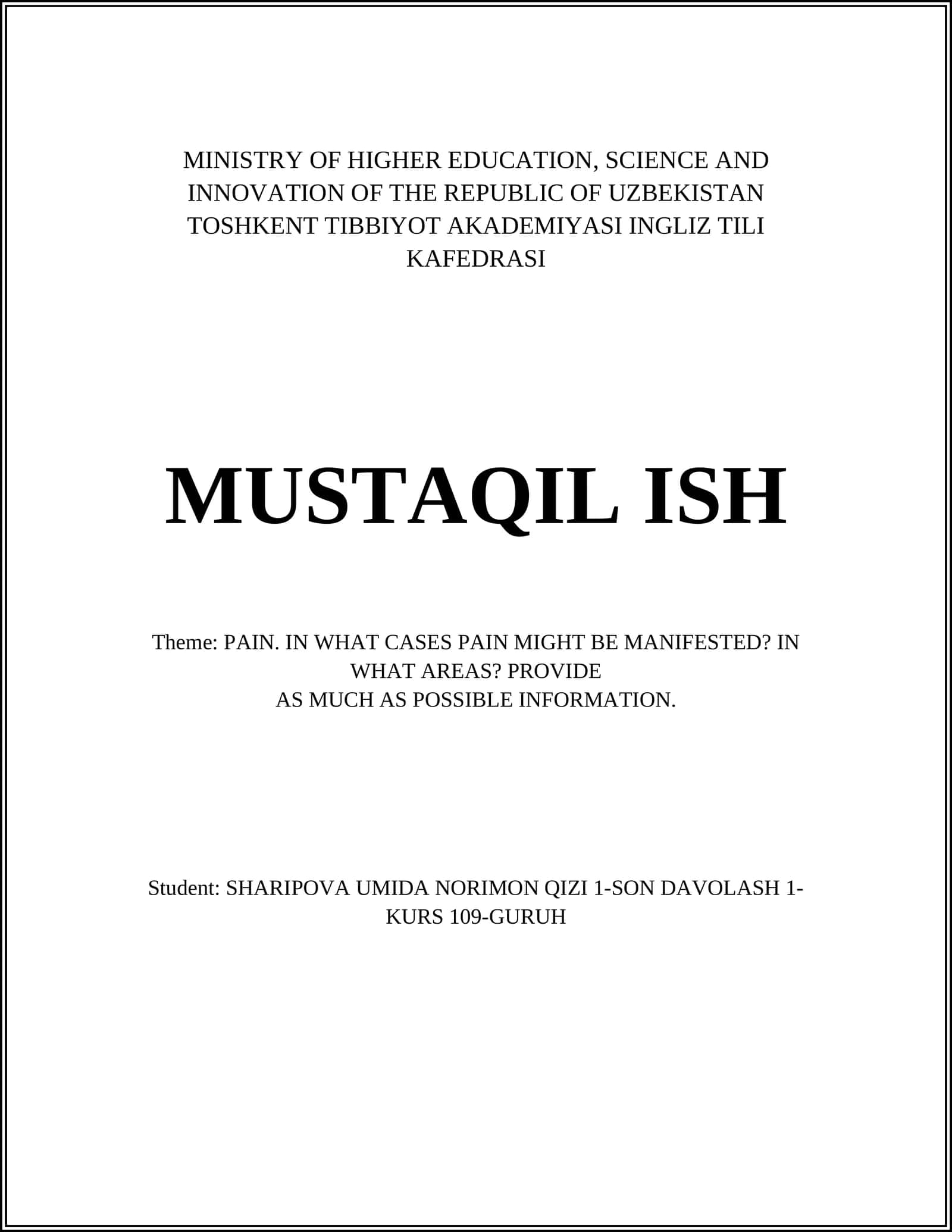 Mustaqil ish - PAIN. IN WHAT CASES PAIN MIGHT BE MANIFESTED? IN WHAT AREAS?
