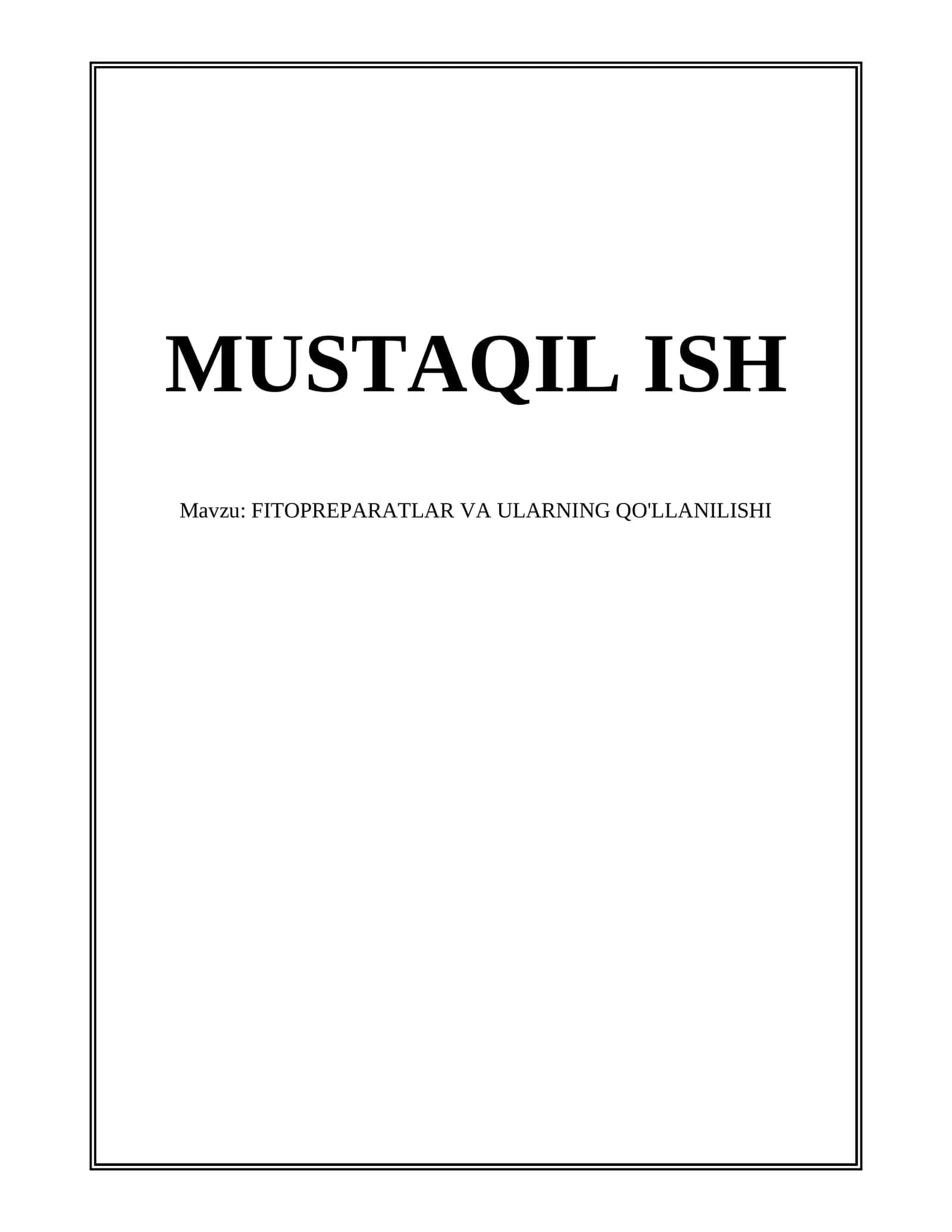 FITOPREPARATLAR VA ULARNING QO'LLANILISHI