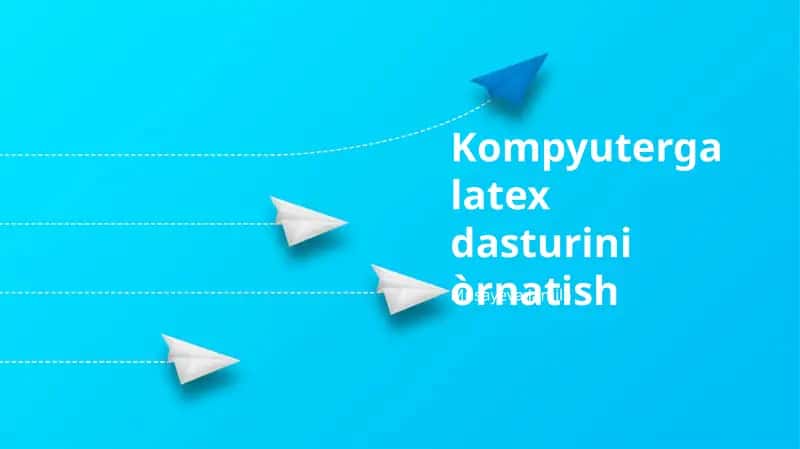 Kompyuterga latex dasturini òrnatish
