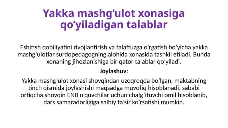 Yakkamashg’ulotxonasiga qo’yiladigan talablar