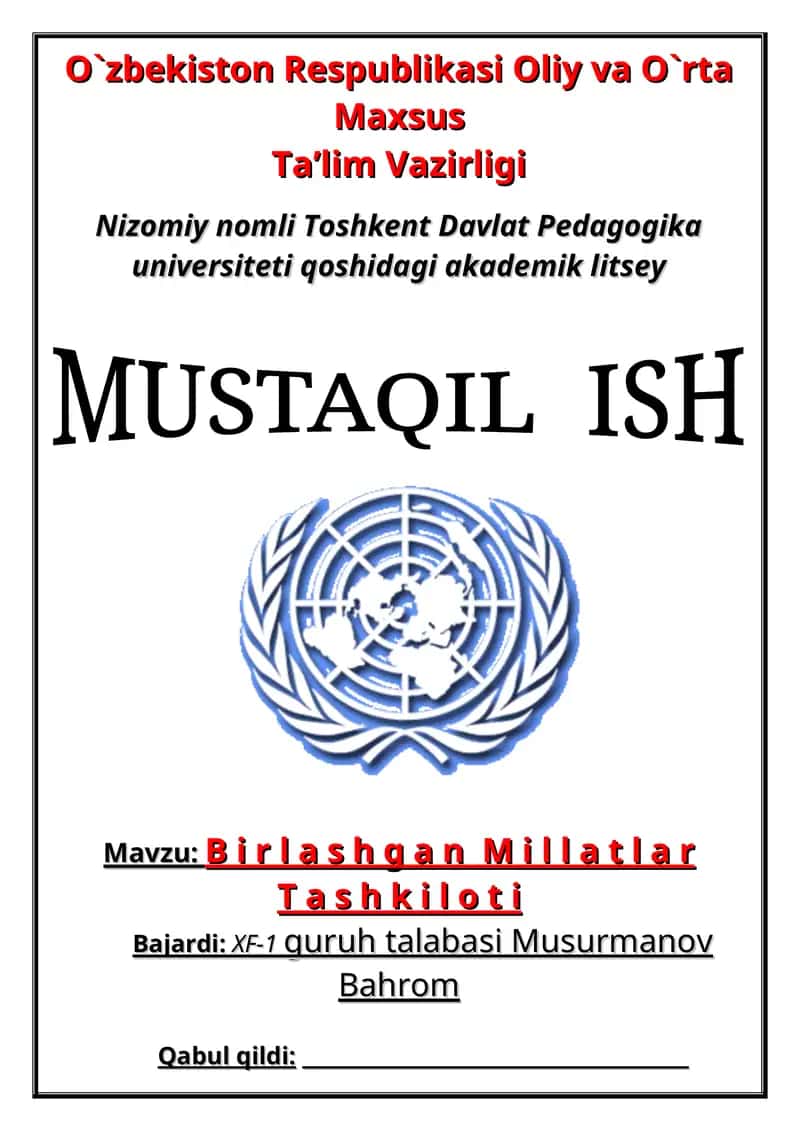 Birlashgan Millatlar Tashkiloti haqida to'liq