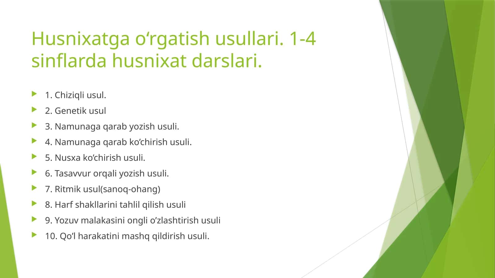 Husnixatga o‘rgatish usullari