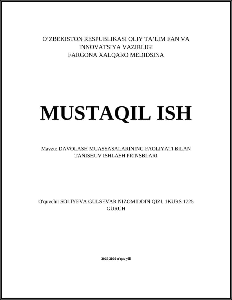 DAVOLASH MUASSASALARINING FAOLIYATI BILAN TANISHUV ISHLASH PRINSBLARI