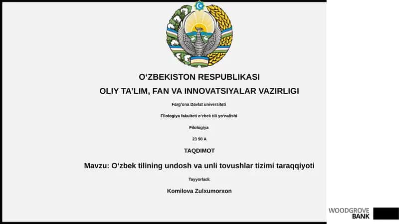 Oʻzbek tilining undosh va unli tovushlar tizimi taraqqiyoti