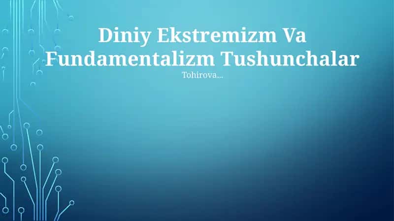 Diniy Ekstremizm Va Fundamentalizm Tushunchalar