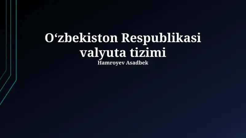 O'zbekiston Respublikasi valyuta tizimi