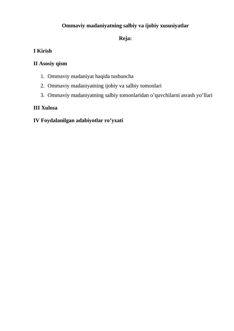 Ommaviy madaniyatning salbiy va ijobiy xususiyatlar