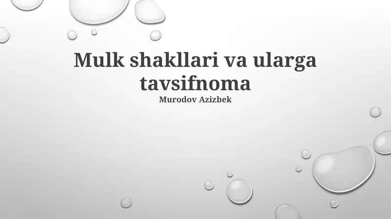 Mulk shakllari va ularga tavsifnoma