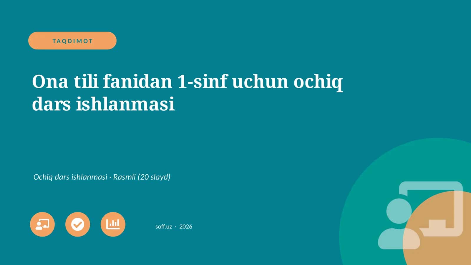 Ona tili fanidan 1-sinf uchun ochiq dars ishlanmasi