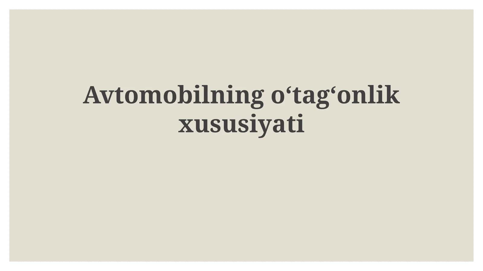 Avtomobilningoʻtagʻonlikxususiyati