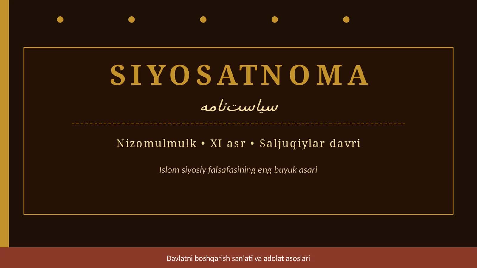 SIYOSATNOMA ASARI HAQIDA