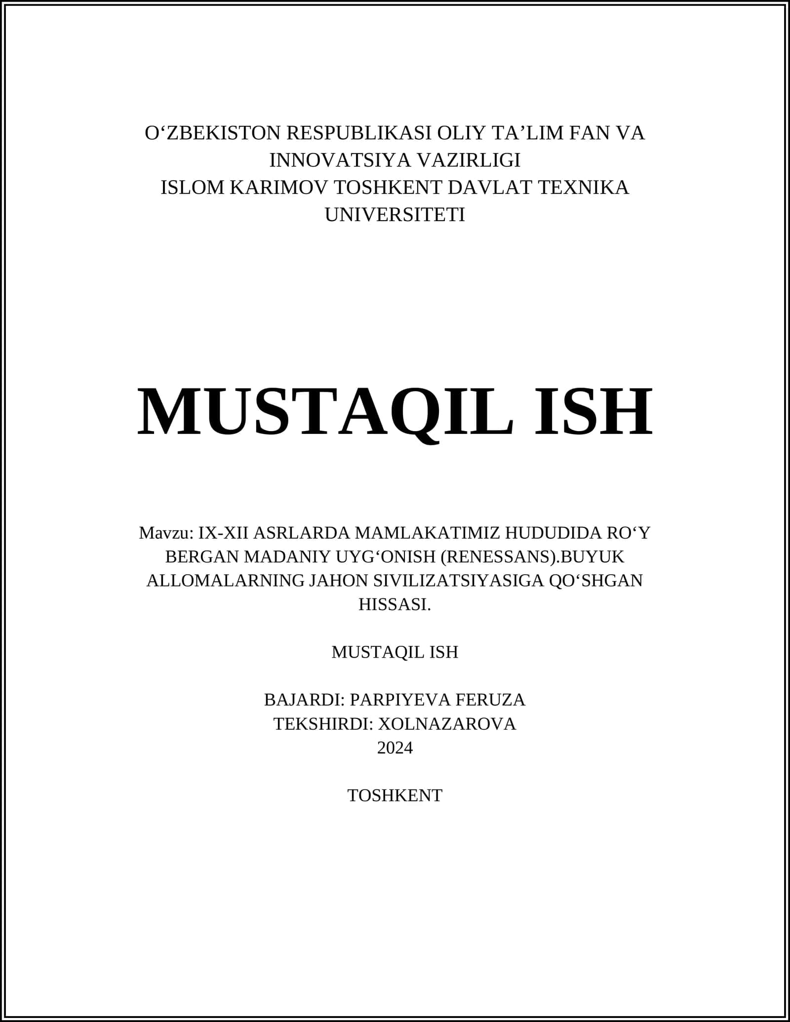 IX-XII ASRLARDA MAMLAKATIMIZ HUDUDIDA RO‘Y BERGAN MADANIY UYG‘ONISH (RENESSANS).BUYUK ALLOMALARNING JAHON SIVILIZATSIYASIGA QO‘SHGAN HISSASI