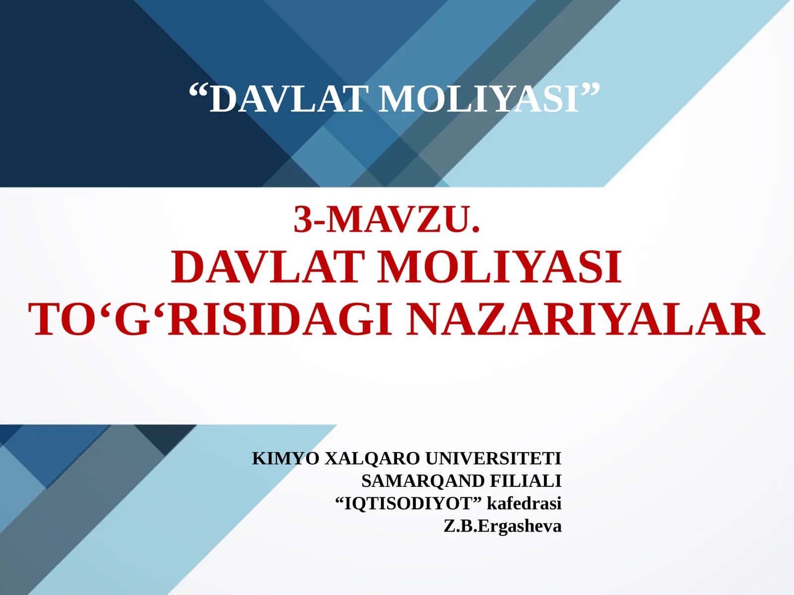 DAVLAT MOLIYASI TO‘G‘RISIDAGI NAZARIYALAR