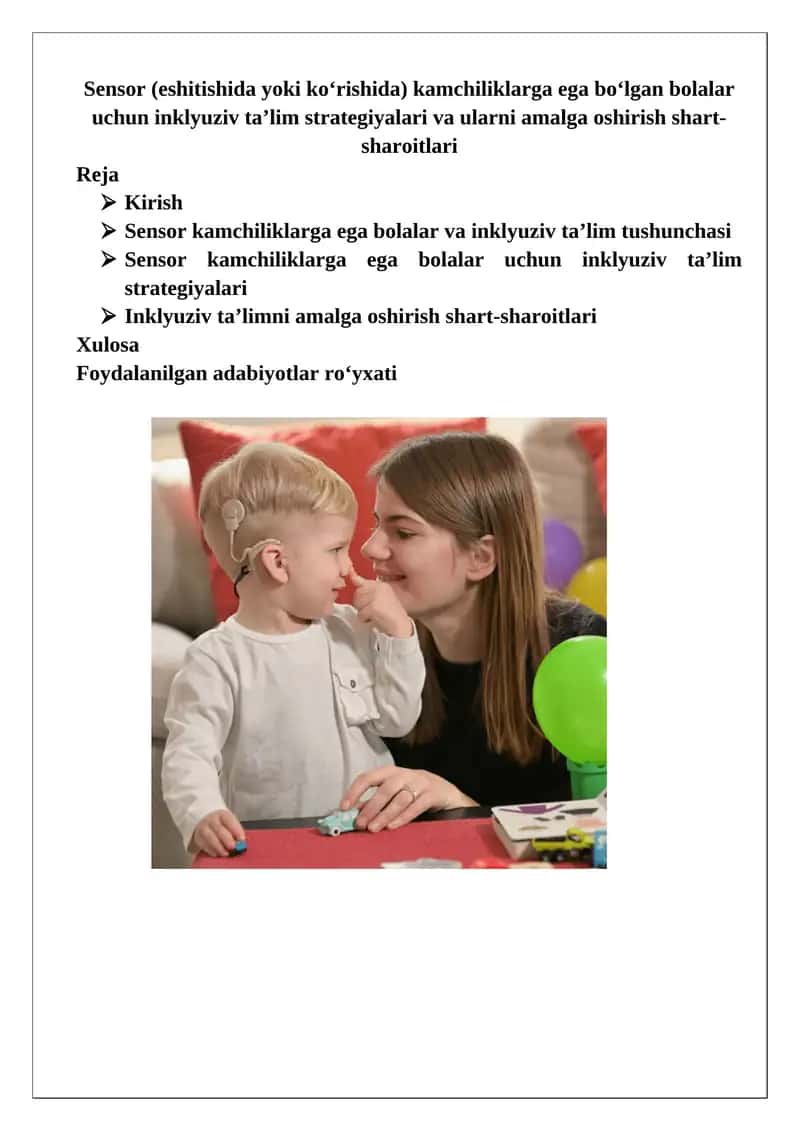 Sensor (eshitishida yoki ko‘rishida) kamchiliklarga ega bo‘lgan bolalar uchun inklyuziv ta’lim strategiyalari va ularni amalga oshirish shart-sharoitlari