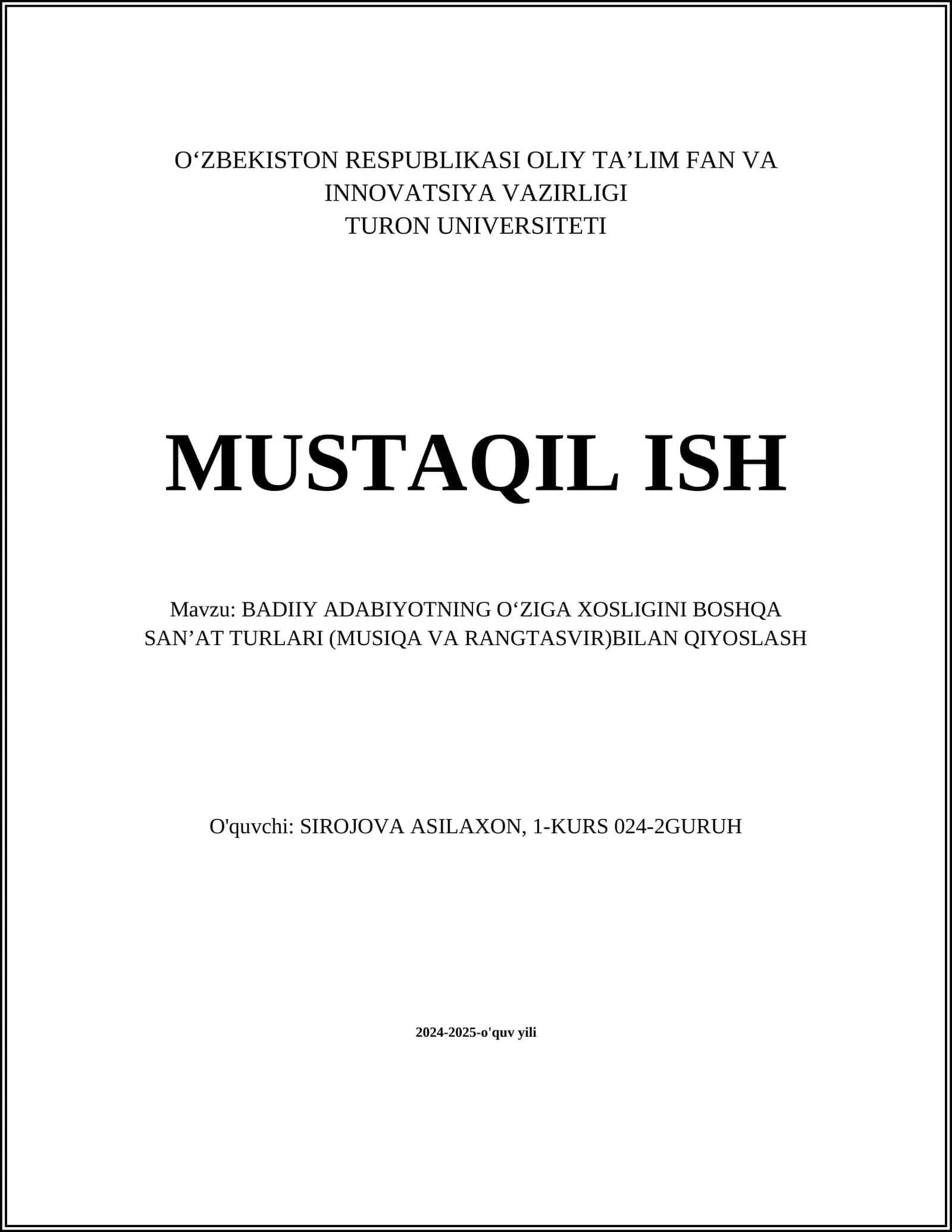 BADIIY ADABIYOTNING OʻZIGA XOSLIGINI BOSHQA SANʼAT TURLARI (MUSIQA VA RANGTASVIR)BILAN QIYOSLASH