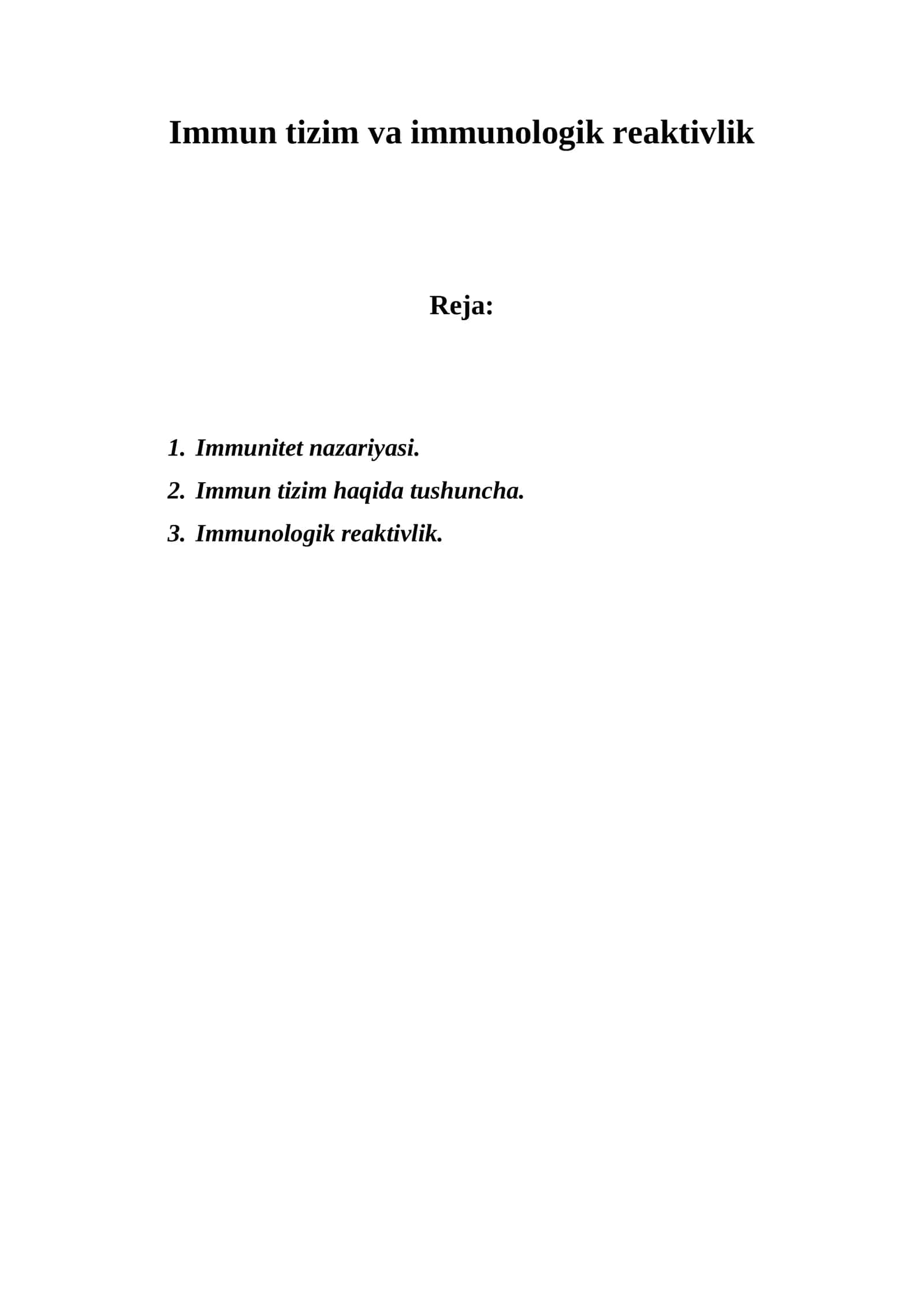 Immun tizim va immunologik reaktivlik