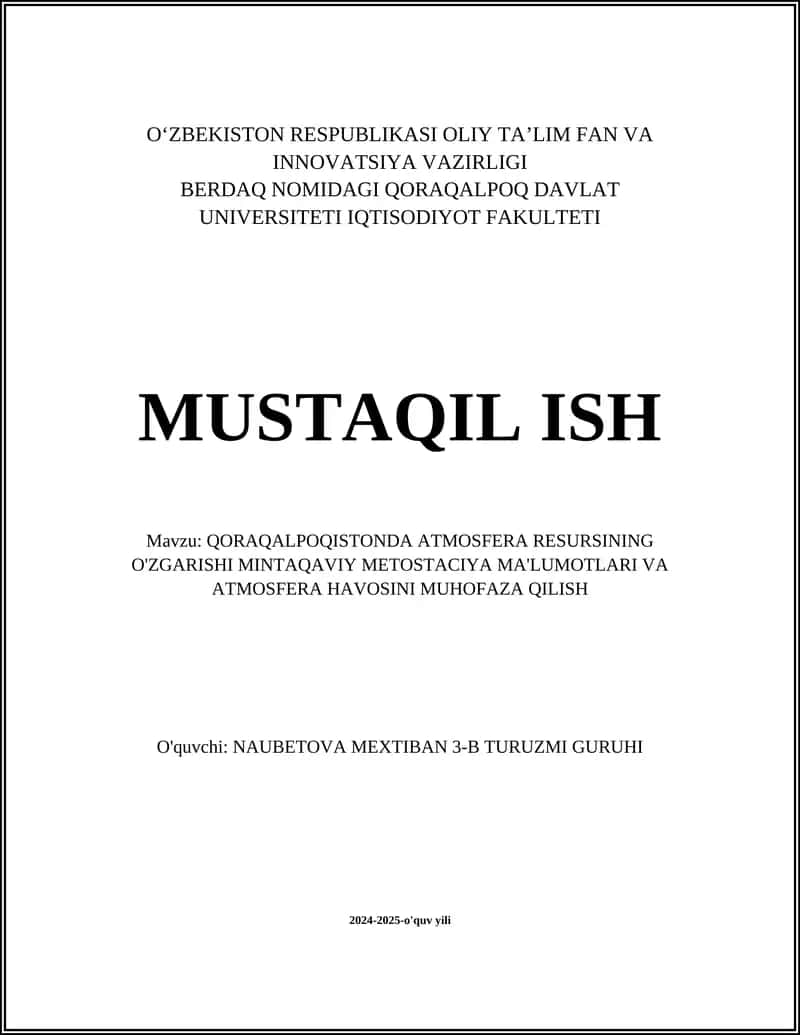 QORAQALPOQISTONDA ATMOSFERA RESURSINING O'ZGARISHI MINTAQAVIY METOSTACIYA MA'LUMOTLARI VA ATMOSFERA HAVOSINI MUHOFAZA QILISH