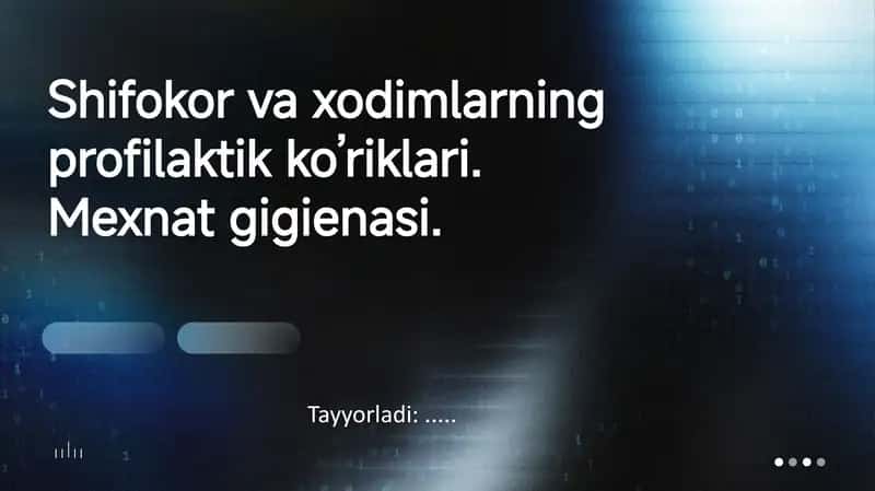 Shifokor va xodimlarning profilaktik ko’riklari. Mexnat gigienasi