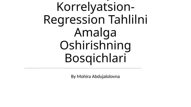 Chiziqli Korrelyatsion-Regression Tahlilni Amalga Oshirishning Bosqichlari