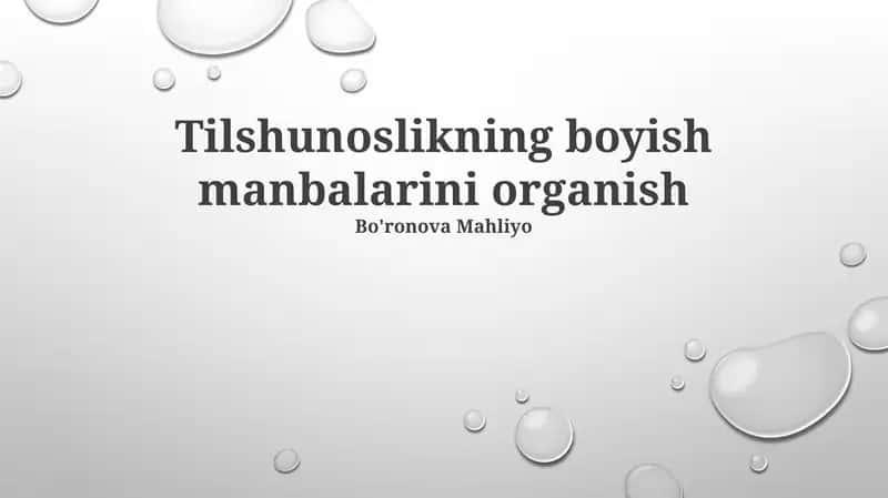 Tilshunoslikning boyish manbalarini organish