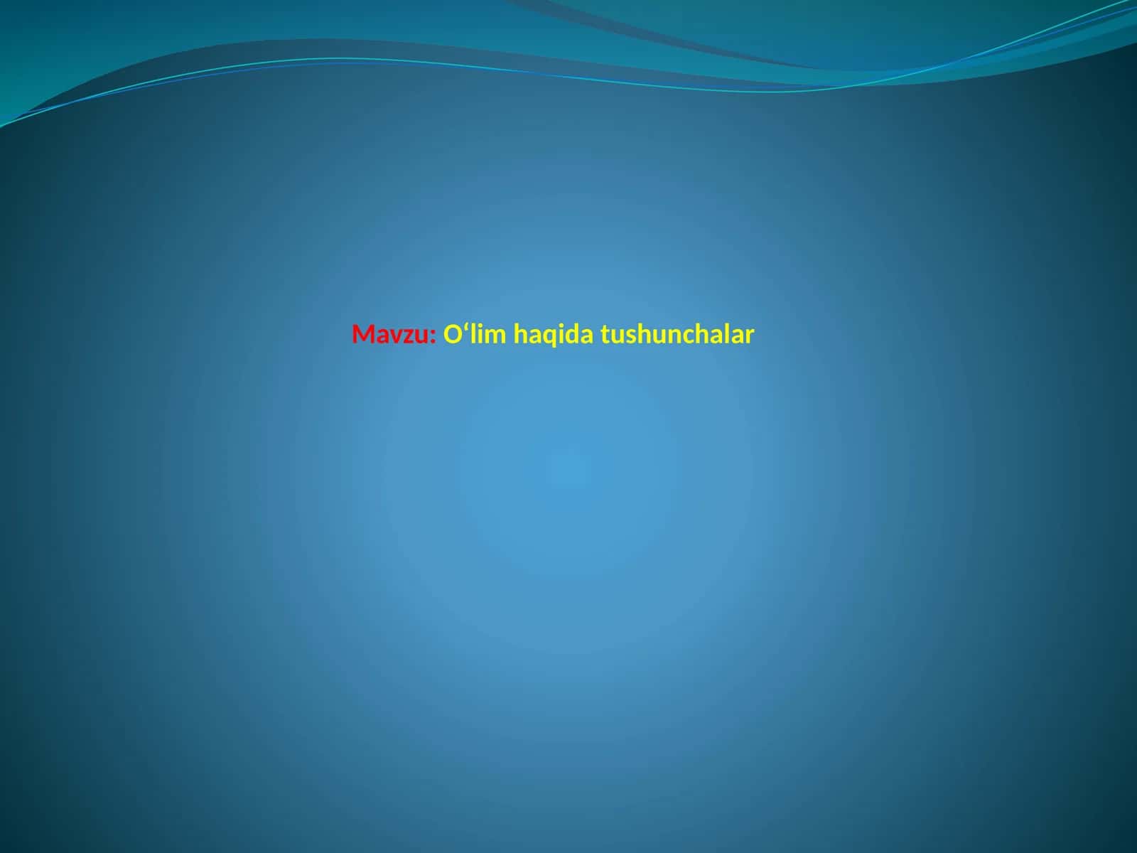O‘lim haqida tushunchalar