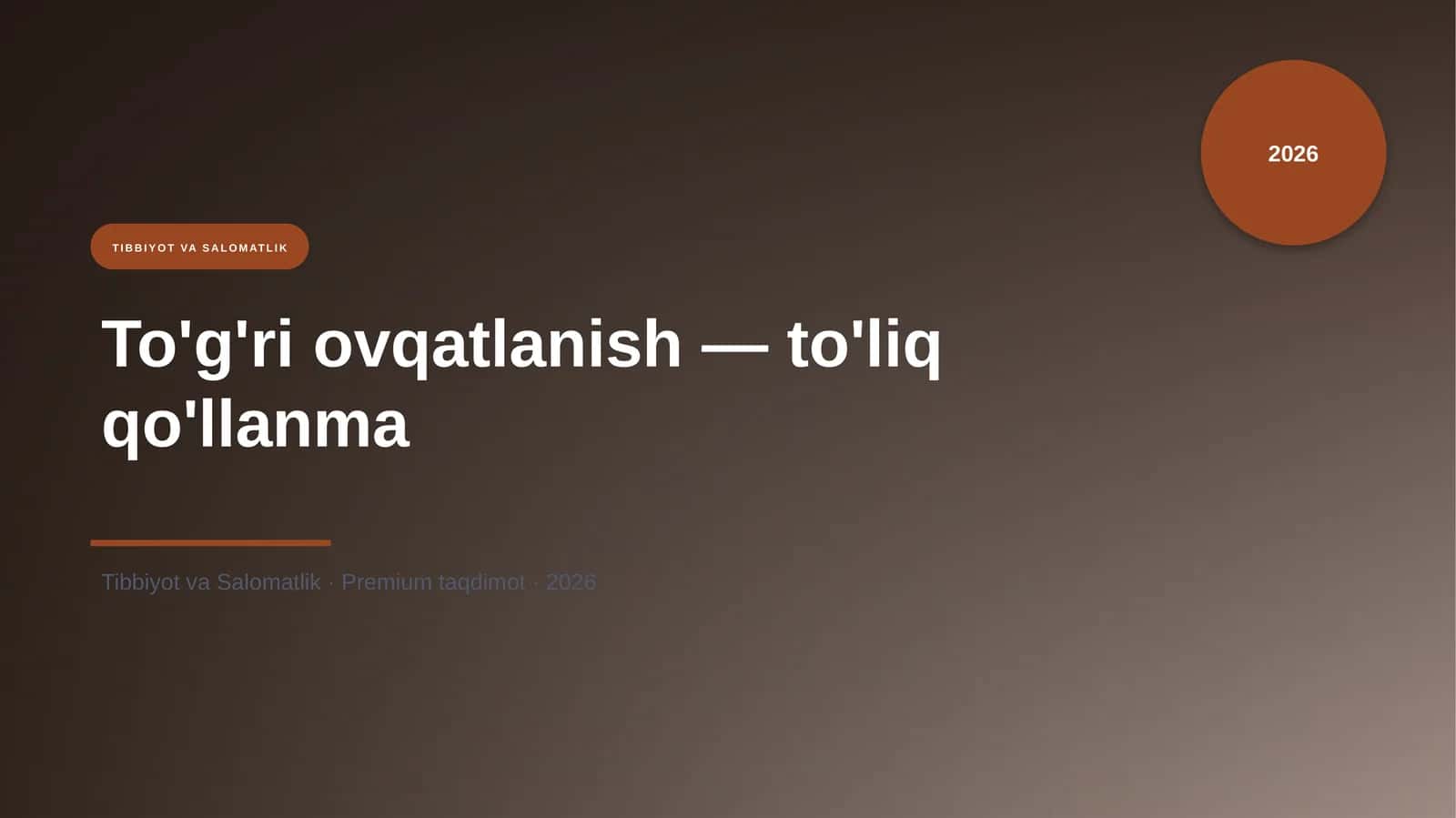 To'g'ri ovqatlanish — to'liq qo'llanma