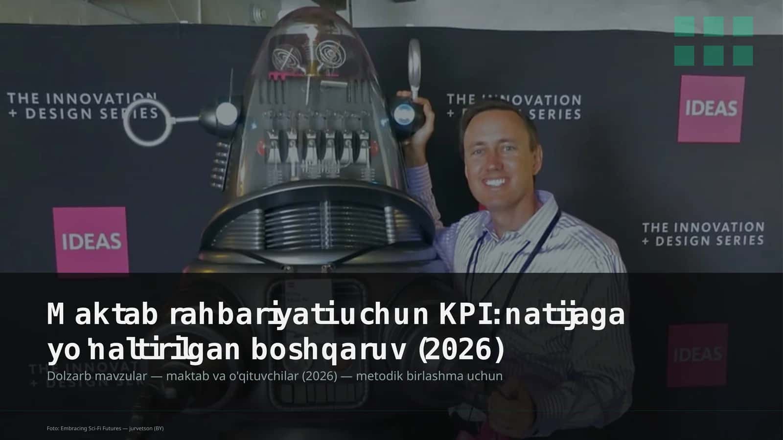 Maktab rahbariyati uchun KPI: natijaga yo'naltirilgan boshqaruv (2026)
