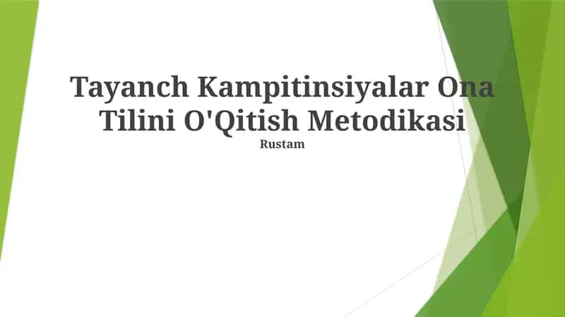 Tayanch Kampitinsiyalar Ona Tilini O'Qitish Metodikasi