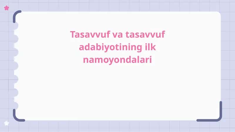 Tasavvuf va tasavvuf adabiyotining ilk namoyondalari