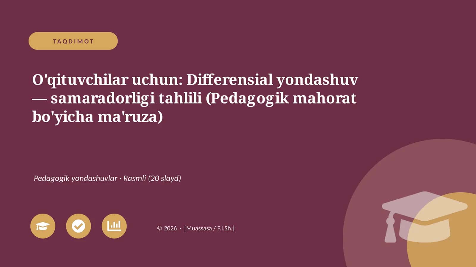 Differensial yondashuv — samaradorligi tahlili (Pedagogik mahorat bo'yicha ma'ruza)