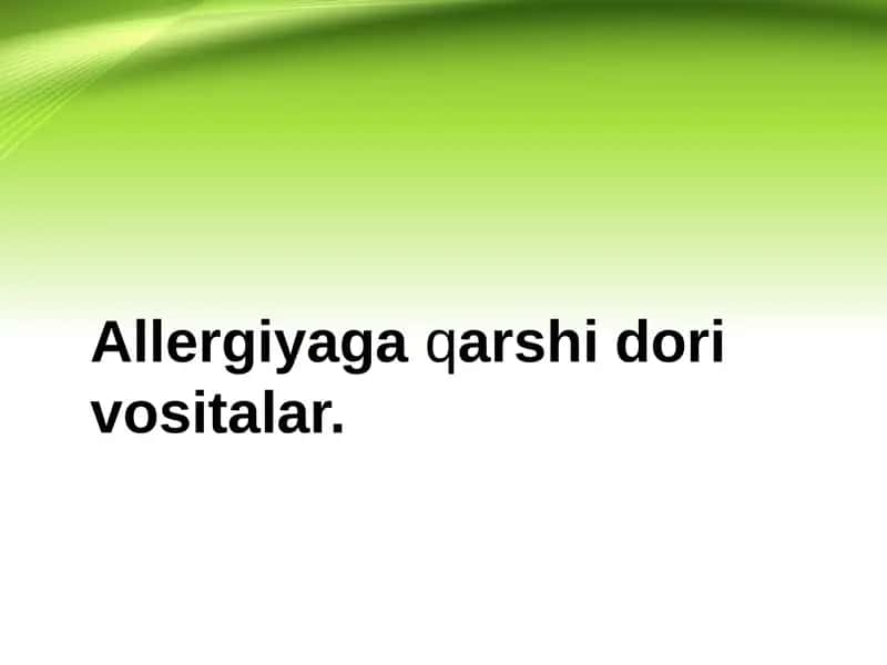 Allergiyagaqarshidori vositalar