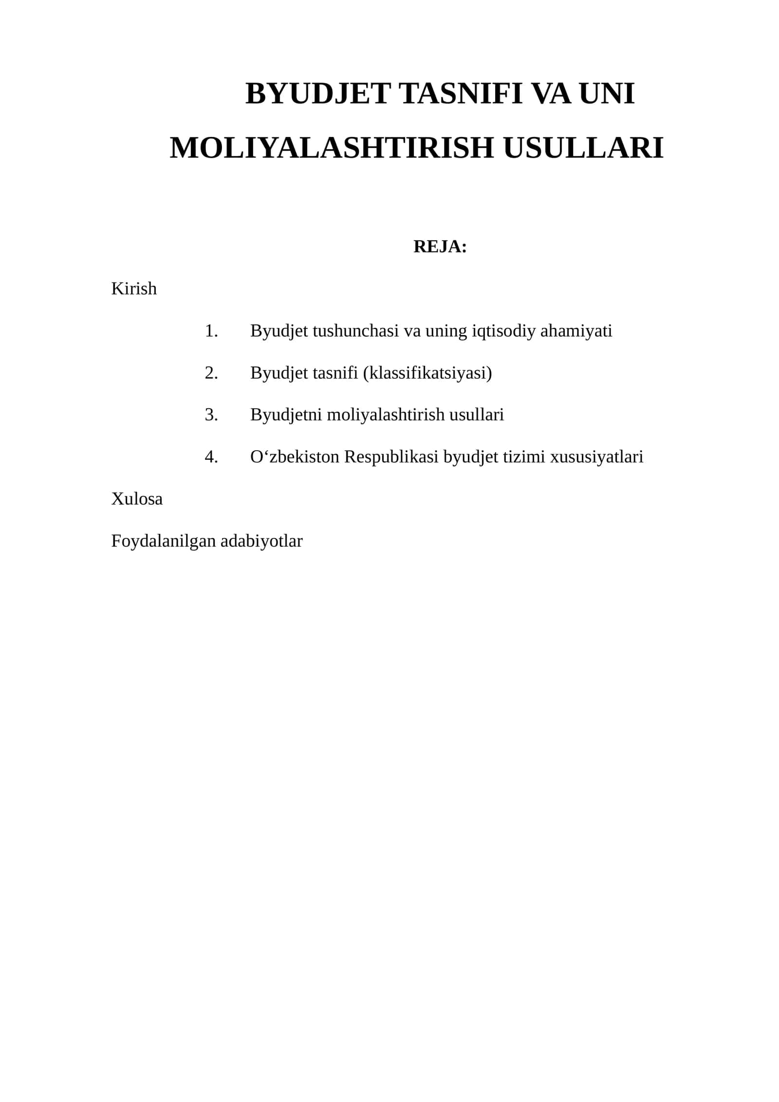 BYUDJET TASNIFI VA UNI MOLIYALASHTIRISH USULLARI